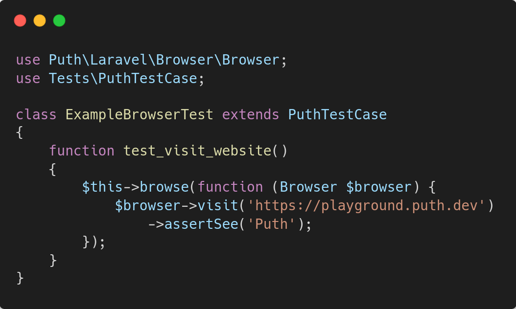 A Laravel browser test using Puth's familiar fluent API